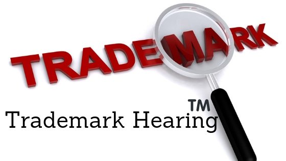Trademark Hearing Process